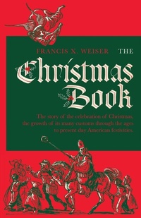 Enlarge image Cover: The Christmas Book - St. Augustine Academy Press