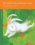 Cover: The Rabbit Who Overcame Fear - Dharma Publishing,U.S.