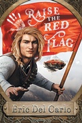 Cover: Raise the Red Flag - Dreamspinner Press
