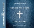 Cover: Wounds Are Where Light Enters - Oasis Audio