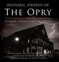 Cover: Historic Photos of the Opry - Turner Publishing Company