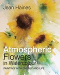 Cover: Atmospheric Flowers in Watercolour - Search Press Ltd