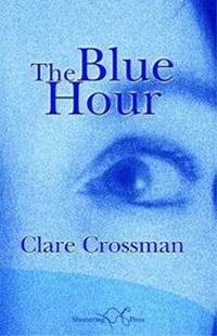 Enlarge image Cover: The Blue Hour - Shoestring Press