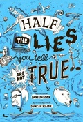 Cover: Half the Lies You Tell Are Not True - Running the Goat, Books & Broadsides