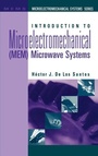 Cover: Introduction to Microelectromechanical (MEM) Microwave Systems - Artech House Publishers