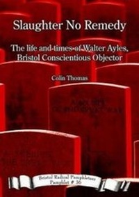 Enlarge image Cover: Slaughter No Remedy - Bristol Radical History Group