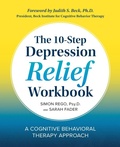 Cover: The 10-Step Depression Relief Workbook - Callisto Media Inc.