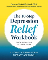 Enlarge image Cover: The 10-Step Depression Relief Workbook - Callisto Media Inc.