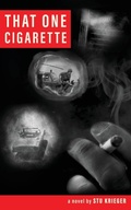 Cover: That One Cigarette - Harvard Square Editions