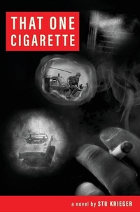 Enlarge image Cover: That One Cigarette - Harvard Square Editions