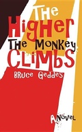 Cover: The Higher the Monkey Climbs - Now or Never Publishing Company