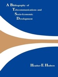 Cover: A Bibliography of Telecommunications and Socio-economic Development - Artech House Publishers