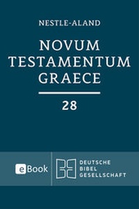 Abbildung von: Novum Testamentum Graece (Nestle-Aland) - Deutsche Bibelgesellschaft