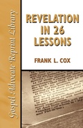 Abbildung von: Revelation in 26 Lessons - Gospel Advocate Company