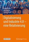 Cover: Digitalisierung und Industrie 4.0 - eine Relativierung - Springer Vieweg