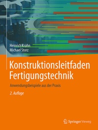 Abbildung von: Konstruktionsleitfaden Fertigungstechnik - Springer Vieweg