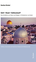 Cover: Gott + Staat = Gottesstaat? - Tectum Wissenschaftsverlag