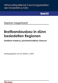 Abbildung von: Breitbandausbau in dünn besiedelten Regionen - Tectum Wissenschaftsverlag