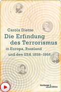 Cover: Die Erfindung des Terrorismus in Europa, Russland und den USA 1858-1866 - Hamburger Edition HIS