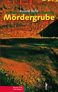 Abbildung von: Mördergrube - Kellner Verlag