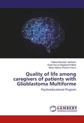 Cover: Quality of life among caregivers of patients with Glioblastoma Multiforme - LAP Lambert Academic Publishing