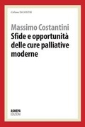 Cover: Sfide e opportunit&agrave; delle cure palliative moderne - Incontri;ASMEPA Edizioni