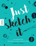 Cover: Just sketch it! - Knesebeck