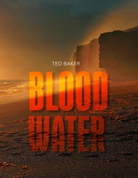 Enlarge image Cover: Blood Water - Lulu.com