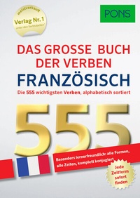 Abbildung von: PONS Das große Buch der Verben Französisch - PONS Langenscheidt