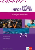 Cover: Einfach Informatik / Einfach Informatik 7 ─ 9 Strategien entwickeln - Klett und Balmer