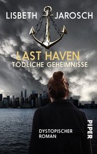 Abbildung von: Last Haven - Tödliche Geheimnisse - Piper