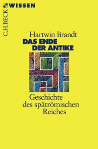 Enlarge image Cover: Das Ende der Antike - C.H.BECK