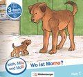 Cover: Mats, Mila und Molli - Heft 1: Wo ist Mama? - Schwierigkeitsstufe A - Mildenberger Verlag GmbH