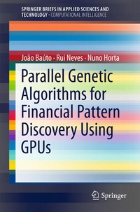 Enlarge image Cover: Parallel Genetic Algorithms for Financial Pattern Discovery Using GPUs - Springer