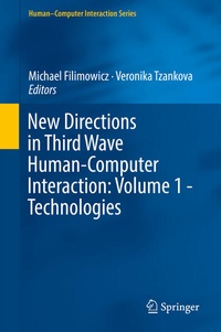 Enlarge image Cover: New Directions in Third Wave Human-Computer Interaction: Volume 1 - Technologies - Springer