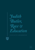 Cover: Judith Butler, Race and Education - Palgrave Macmillan