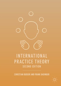 Enlarge image Cover: International Practice Theory - Palgrave Macmillan