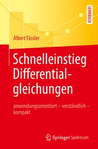 Abbildung von: Schnelleinstieg Differentialgleichungen - Springer Spektrum