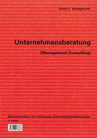 Abbildung von: Unternehmensberatung (Management Consulting) - vdf Hochschulverlag AG