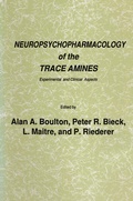 Cover: Neuropsychopharmacology of the Trace Amines - Humana Press Inc.