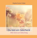 Cover: Du bist ein Geschenk - Agentur d. Rauhen Hauses