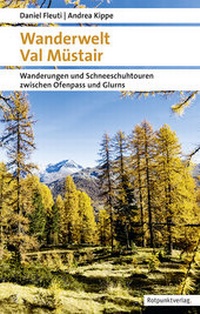 Abbildung von: Wanderwelt Val Müstair - Rotpunktverlag
