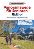 Cover: Panoramawege f&uuml;r Senioren S&uuml;dtirol - J. Berg