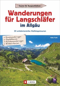 Abbildung von: Wanderungen für Langschläfer im Allgäu - J. Berg