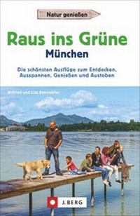 Abbildung von: Raus ins Grüne München - J. Berg