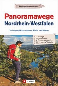 Abbildung von: Panoramawege Nordrhein-Westfalen - J. Berg bei Bruckmann