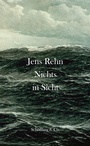 Cover: Nichts in Sicht - Schöffling
