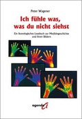 Cover: Ich f&uuml;hle was, was du nicht siehst - agenda M&uuml;nster