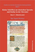 Cover: Kleine Schriften zur deutschen Sprache und Kultur in der Slowakei - Weidler bei Frank & Timme