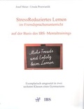 Cover: StressReduziertes Lernen im Fremdsprachenunterricht auf der Basis des IBS-Mentaltrainings - IBS-Verlag